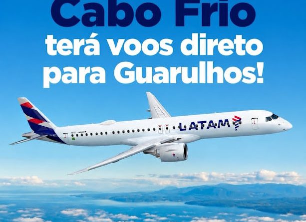 LATAM: Cabo Frio terá voos diretos para Guarulhos! LATAM: Cabo Frio terá voos diretos para Guarulhos!